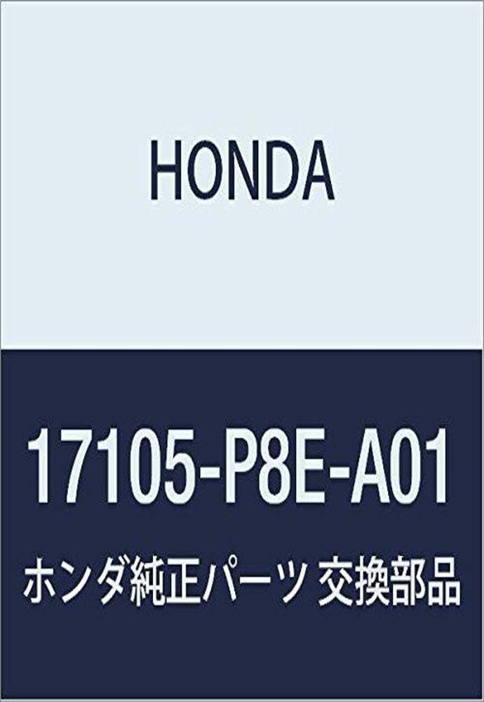 17105P8EA01 Honda